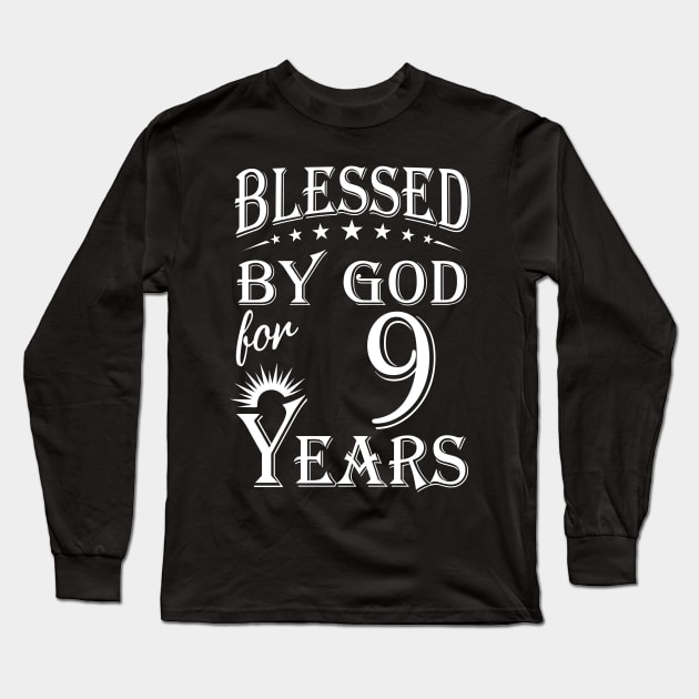 Blessed By God For 9 Years Christian Long Sleeve T-Shirt by Lemonade Fruit